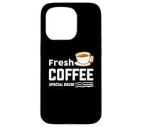 Carcasa para iPhone 15 Pro Fresh Coffee Special Brew Baristas Funny Coffee Lover