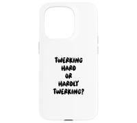 Carcasa para iPhone 15 Pro Fun Twerking Hard or Hardly Twerking? Silly Dance Joke