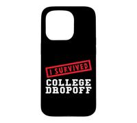 Carcasa para iPhone 15 Pro Funny I Survived College Dropoff Padres de Regreso a la Escuela