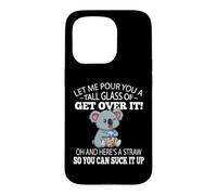 Carcasa para iPhone 15 Pro Funny Kids Tall Glass of Get Over It Suck It Up Koala Lover