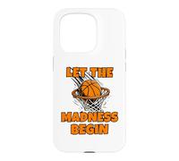 Carcasa para iPhone 15 Pro Funny Let The Madness Begin Basketball Bracket Players Lover