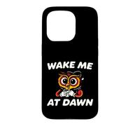 Carcasa para iPhone 15 Pro Funny Night Owl Coffee Wake Me At Dawn Morning Sarcasm