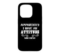 Carcasa para iPhone 15 Pro Funny Sarcastic Quote Girls Teens Women Attitude