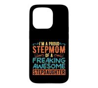 Carcasa para iPhone 15 Pro Funny Stepmom Stepdaughter Family Humor