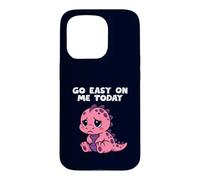Carcasa para iPhone 15 Pro Go Easy On Me Today Lindo Dinosaurio Divertido Apoyo Emocional