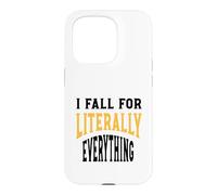 Carcasa para iPhone 15 Pro Gracioso Clumsy Me enamoro Literalmente de Todo