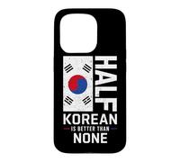 Carcasa para iPhone 15 Pro Half Korean Better Than None Funny Korea Pride Bandera Coreana