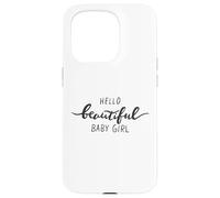 Carcasa para iPhone 15 Pro Hello Beautiful Baby Girl - Decoración de Pared para habitación de bebé