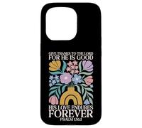 Carcasa para iPhone 15 Pro His Love Endures Forever Salmo 136 1 Verso de la Biblia Cristiano