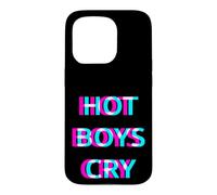 Carcasa para iPhone 15 Pro Hot Boys Cry Good Boys Don't Cry