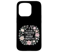 Carcasa para iPhone 15 Pro I Can Be Trusted with Sharp Objects Confianza sarcástica |-
