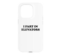Carcasa para iPhone 15 Pro I Fart In Elevators