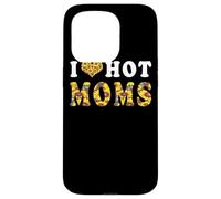 Carcasa para iPhone 15 Pro I Love Hot Moms Funny Sunflower Heart Love For Mom