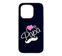 Carcasa para iPhone 15 Pro I Love My Papa Funny Father Dad Daddy Heart and Mustache