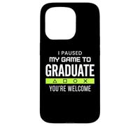 Carcasa para iPhone 15 Pro I Paused My Game To Graduate Graduate Funny Gamer Grad