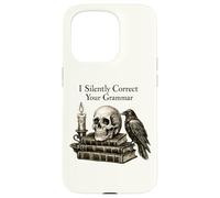 Carcasa para iPhone 15 Pro I Silently Correct Your Grammar Skull Raven Funny Teacher
