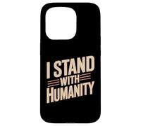 Carcasa para iPhone 15 Pro I Stand with Humanity Apoyo Mundial de bondad -