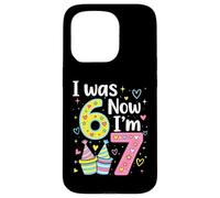 Carcasa para iPhone 15 Pro I Was 6 Now I'm 7 Funny 7 Years Old Birthday Kids Party
