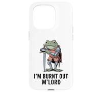 Carcasa para iPhone 15 Pro Im Burnt out MLord Funny Knight Frog Meme Boys Men Sarcastic