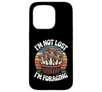 Carcasa para iPhone 15 Pro I'm Not Lost I'm Foraging Mycologist Mushroom