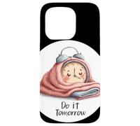 Carcasa para iPhone 15 Pro Increíble Reloj Despertador Do It Tomorrow