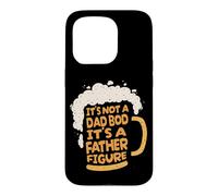 Carcasa para iPhone 15 Pro It's Not A Dad BOD It's A Father Figure Lager Funny Beer