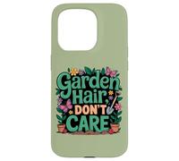 Carcasa para iPhone 15 Pro Jardinero Divertido, Amante de Las Flores, de Garden Hair Don't Care