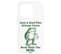 Carcasa para iPhone 15 Pro Just A Dad Who Always Came Back with The Milk Frog