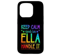 Carcasa para iPhone 15 Pro Keep Calm and Let Ella Handle It Chill Nombre