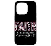 Carcasa para iPhone 15 Pro La fe no es Esperar Que Dios Pueda Es Saber Que lo hará Cristiano