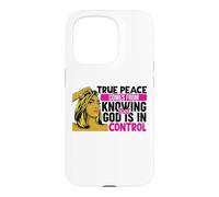 Carcasa para iPhone 15 Pro La verdadera Paz Viene de Saber Que Dios está en Control Mujer
