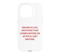 Carcasa para iPhone 15 Pro Las Carreras Son Vida. Cualquier Cosa Que Viene Antes o después es Solo