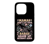 Carcasa para iPhone 15 Pro Las mamás no Dejan Que Tus bebés crezcan sin Jesús
