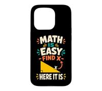 Carcasa para iPhone 15 Pro Las matemáticas Son fáciles Profesor de geometría de álgebra Divertido