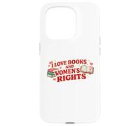 Carcasa para iPhone 15 Pro Libros de Amor y Derechos de Las Mujeres Diseño Feminista Amante de los Libros