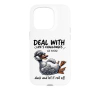 Carcasa para iPhone 15 Pro Lidiar con los desafíos Duck Roll Off Cita Divertida