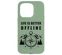 Carcasa para iPhone 15 Pro Life is Better Offline - Camping & Hiking Outdoors Nature