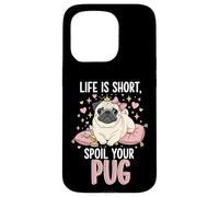 Carcasa para iPhone 15 Pro Life Is Short Spoil Your Pug Cute Dog Mom Princess Crown