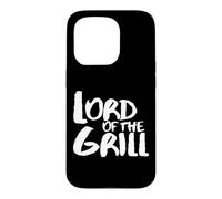Carcasa para iPhone 15 Pro Lord of The Grill Funny Barbacoa BBQ Lover Men