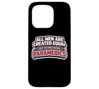 Carcasa para iPhone 15 Pro Los Hombres fueron Creados Iguales Solo los Mejores se convirtieron en paramédicos EMT