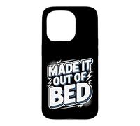 Carcasa para iPhone 15 Pro Made It out of Bed Logro Éxito de la mañana ||-