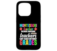 Carcasa para iPhone 15 Pro Maestro Montessori Porque los Maestros increíbles Pueden enseñar