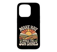 Carcasa para iPhone 15 Pro Make Hay While The Sun Shines Cotizaciones optimistas |-