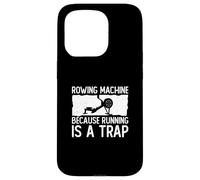 Carcasa para iPhone 15 Pro Máquina de Remo Porque Correr es una Trampa Funny Erg Rower