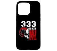 Carcasa para iPhone 15 Pro MAX 333 I Am Only The Half Devil.