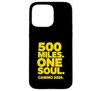 Carcasa para iPhone 15 Pro MAX 500 Miles One Soul Camino De Santiago 2026 Pilgrim St James