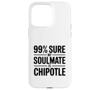 Carcasa para iPhone 15 Pro MAX 99% Seguro Que mi Alma Gemela es Chipotle Funny Foodie