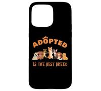Carcasa para iPhone 15 Pro MAX Adopted is The Best Breed: Dog Rescue Shelter & Adoption