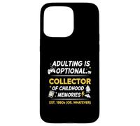 Carcasa para iPhone 15 Pro MAX Adulting is Optional Funny Collector Infancia Kidults