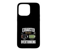 Carcasa para iPhone 15 Pro MAX Agotado Pero Aún Rumiando Pensamientos